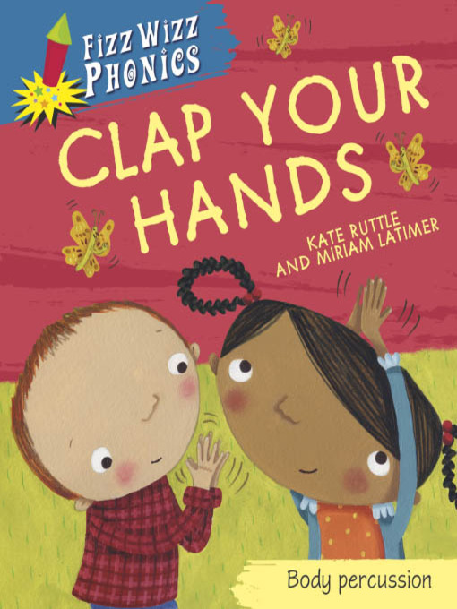 Kate Ruttle 的 Clap Your Hands 內容詳情 - 可供借閱